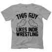 This Guy Likes Indie Wrestling ディス・ガイ・ライク・インディー・レスリング Tシャツ by BarberShopWindow 米直輸入プロレスTシャツ