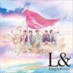 King ＆ Prince / L＆（初回限定盤B／CD＋DVD） [CD]
