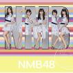 NMB48／僕だって泣いちゃうよ＜Type-C＞[初回限定盤](CD＋DVD)