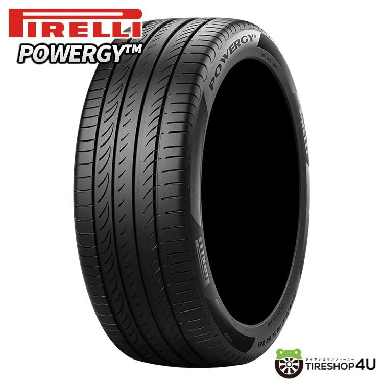 245/45R18 2024年製 PIRELLI ピレリ POWERGY 245/45-18 100Y XL サマー