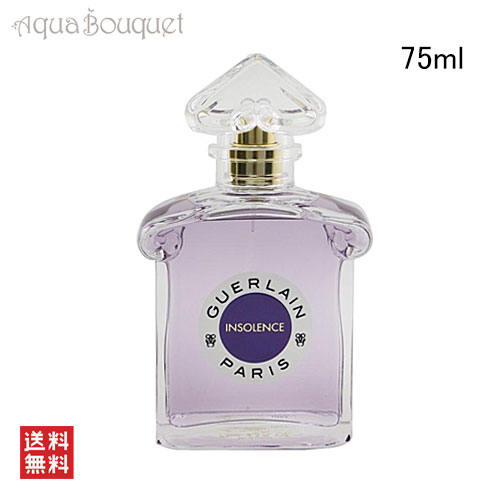 ゲラン　アンソレンス　オーデトワレ　75ml　香水 GUERLAIN ゲラン アンソレンス オーデトワレ 75ml 女性用香水