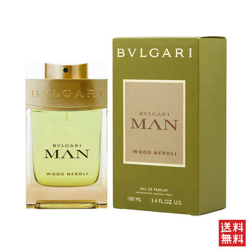 香水(男性用) Bvlgari WOOD NEROLI BVLGARI ブルガリ マン ウッド ネロリ オードパルファム 100ml 男性用