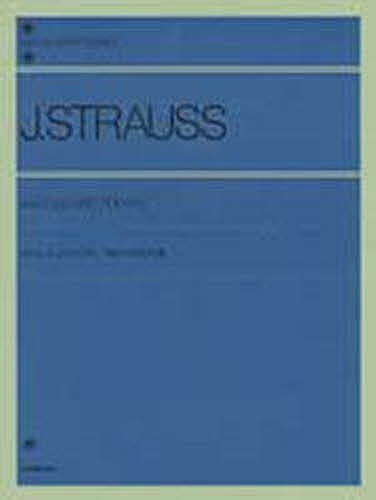 ヨハン・シュトラウスワルツ・ポルカ集 （Ｚｅｎ‐ｏｎ　ｐｉａｎｏ　ｌｉｂｒａｒｙ） ヨハン・シュトラウス／〔作曲〕　全音楽譜出版社出版部／編の商品画像