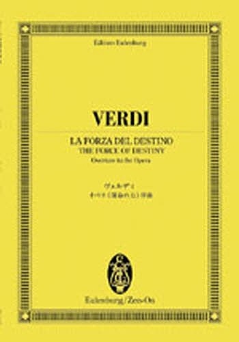 ヴェルディ　オペラ《運命の力》序曲 （オイレンブルク・スコア） ヴェルディ／〔作曲〕の商品画像
