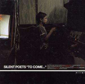 TO COME...|SILENT POETS