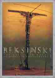 ベクシンスキ作品集成　１　新装版 （ＰＡＮ－ＥＸＯＴＩＣＡ） （ｖｅｒ．１．２） ズジスワフ・ベクシンスキ／著　ズジスワフ・ベクシンスキ／テキスト　ピョートル・ドモホフスキ／テキスト　アンナ・カーニャ＝サイ／テキスト　ダン・ケニー／訳　福田肇／訳　平岩理恵／訳　高木健一／制作監修の商品画像