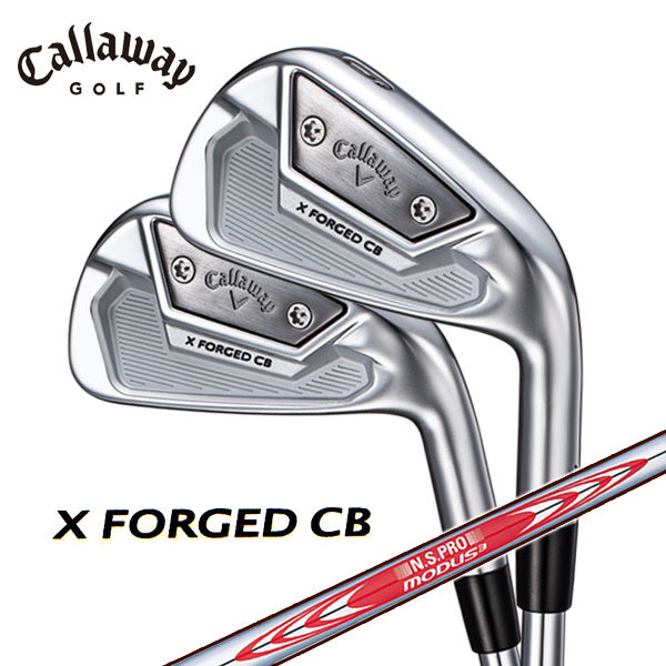 Callaway Callaway X FORGED CB アイアンセット 2021［N.S.PRO MODUS3