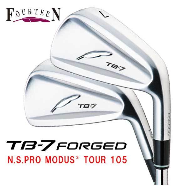 FOURTEEN TB-7 FORGED アイアンセット［N.S.PRO MODUS3 TOUR 105］