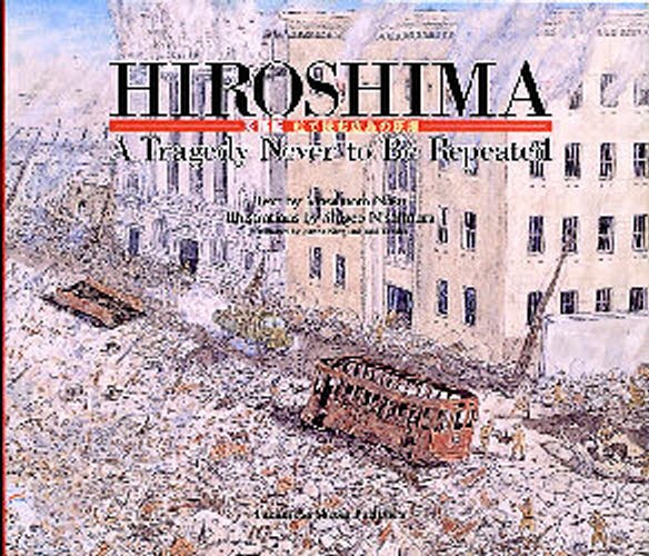 HIROSHIMA      ●英語版●   絵で読む広島の原爆 HIROSHIMA 英語版 絵で読む広島の原爆 | 那須 正幹,西村 繁男