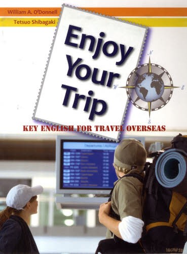 海外旅行を楽しむ英語　ＣＤ付 Ｗ．Ａ．オダネル　著　芝垣　哲夫　著の商品画像