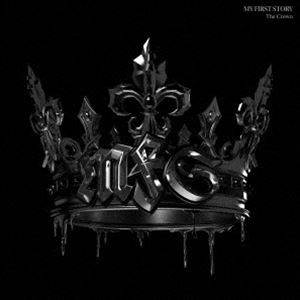 MY FIRST STORY / The Crown [CD]