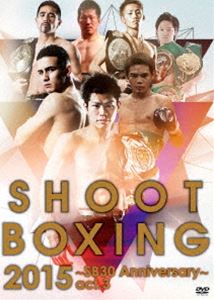 SHOOT BOXING2015~SB30th Anniversary~act.3 [DVD]