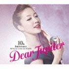 10周年記念シングル・コレクション～Dear Jupiter～