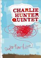  Charlie * Hunter | light *nau* live! [DVD]