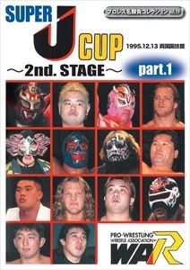 SUPER J-CUP ~2nd.STAGE~ PART.1 [DVD]