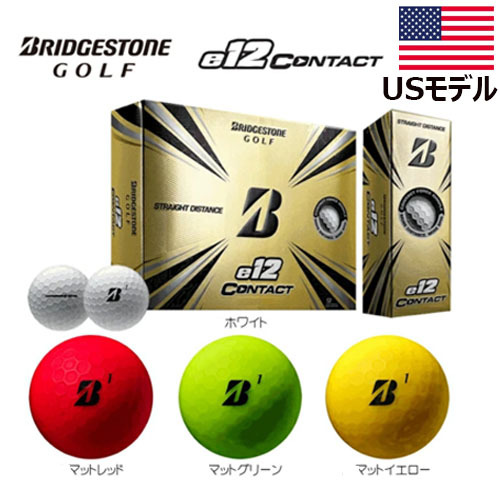 [ Tiger Woods .TVCM. recommendation!][US model ] Bridgestone Golf e12 Contact golf ball 1 dozen [12 lamp entering ] CONTACT