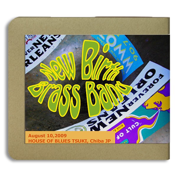  new * bar s* brass * band New Birth Brass Band/ 2009.08.10: ho i ho i record only sale brass 