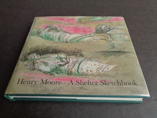 [ Henry * Moore : shell ta-* sketchbook (Henry Moore: A Shelter Sketchbook)][B240043]