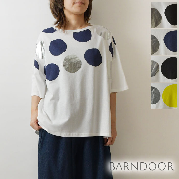 【BARNDOOR バーンドア】コットン 箔ドット ドルマン Tシャツ / カットソー (1184044h)