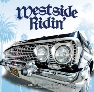 この夏クールに決めるBGMは、完全にこの1枚！【洋楽CD・MixCD】Westside Ridin’ Vol.43 / DJ Couz【M便 2/12】