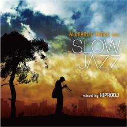 Jazzy系カフェサウンドを完全コンプリート！！【MixCD】Slow Jazz / Hiprodj【M便 2/12】