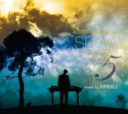 Jazzy系カフェサウンド!!【MixCD】Slow Jazz Vol.05 / Hiprodj【M便 1/12】