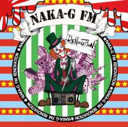 最新ミディアムから往年のBig Tune!!【MixCD】Naka-G FM -Renovation- / Sound Naka-G【M便 2/12】