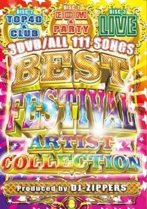 フェスアーティストを集めた企画物！【洋楽DVD・MixDVD】Best Festival Artist Collection / DJ Zippers【M便 6/12】