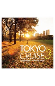  сборник |TOKYO CRUISE 3