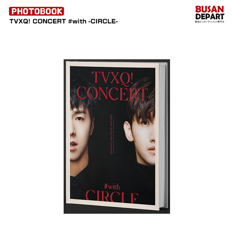 TVXQ Tohoshinki CONCERT -CIRCLE- #with CONCERT PHOTO BOOK / Japan domestic delivery /1 next reservation 