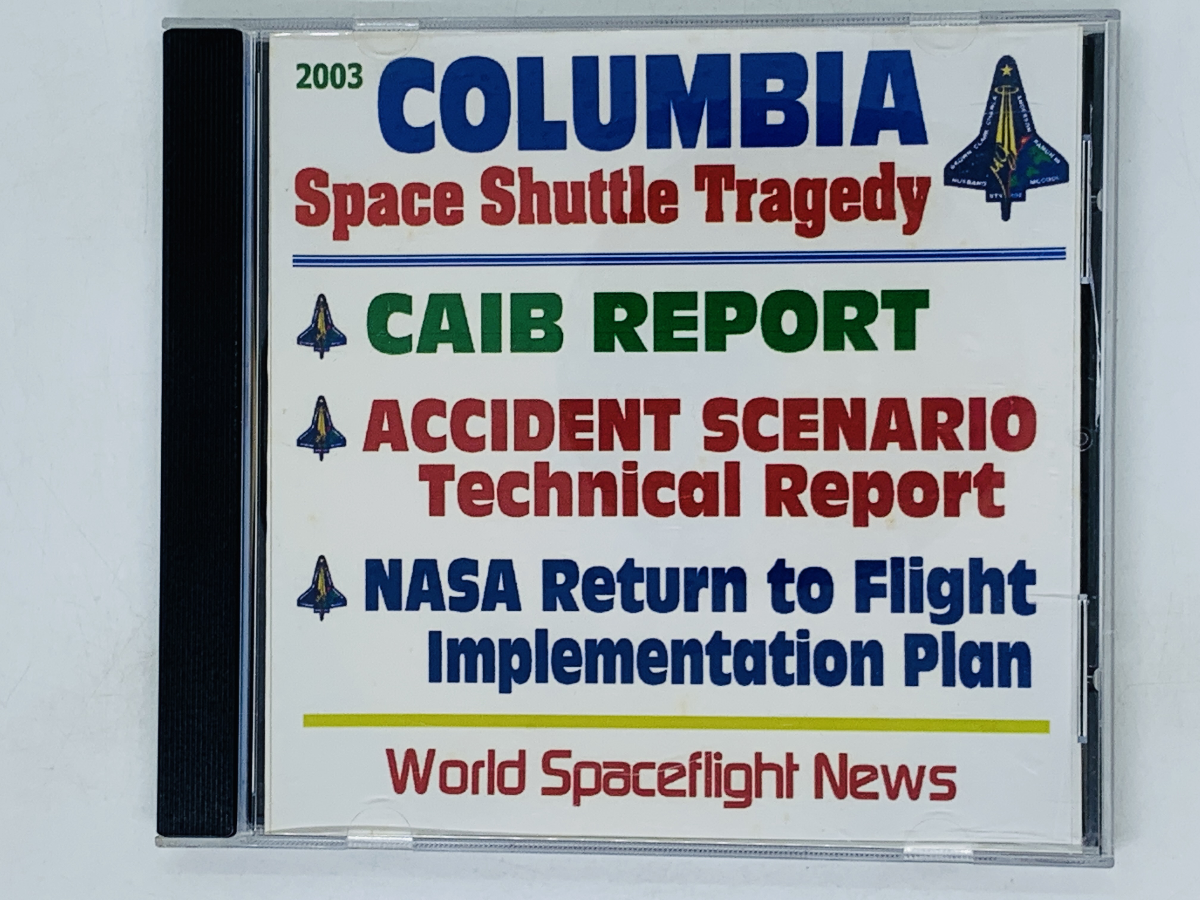  prompt decision CD-ROM CAIB REPORT 2003 year Space Shuttle Colombia. .. Colombia accident investigation committee (CAIB). last report paper Y12