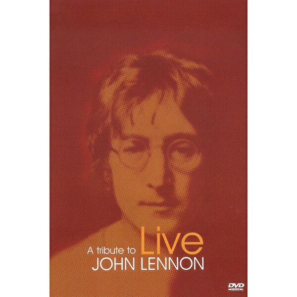 DVD JOHN LENNON John * Lennon A tribute to live Live foreign record DVD Beatles ono Yohko ima Gin help rock and pop masterpiece western-style music music music 