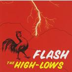 FLASH~BEST~ - ザ・ハイロウズ