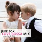  CD  Juke Box / Love Bossa Mix - W[N{bNX / u{bT~bNX u\O