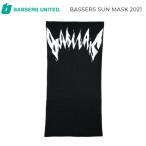 バサーズユナイテッド BASSERS UNITED BASSERS SUN MASK メンズ サンマスク フェイスマスク ネックウォーマー アウトドア