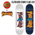 サンタクルーズ SANTACRUZ SANTA CRUZ x THRASHER SCRMNG FLAME LOGO DECK スラッシャー コラボ デッキ スケートボード