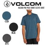 ショッピングボルコム ボルコム VOLCOM HAZARD PRO POLO SHORT SLEEVE SHIRT メンズ ポロシャツ 半袖 ボタン スケートボード ストリート アウトドア S/M/L/XL/XXL 正規品