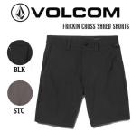 ボルコム VOLCOM FRICKIN CROSS SHRED SHORTS メンズ ショーツ ハーフパンツ スケートボード ストリート アウトドア 正規品