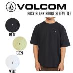 ボルコム VOLCOM BOXY BLANK SHORT SLEEVE TEE メンズ Tシャツ 半袖 スケートボード ストリート アウトドア M/L/XL 正規品