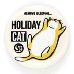 猫 おもしろ かわいい 缶バッチ HOLIDAY CAT ネコ ねこ 猫柄 雑貨 - メール便 - SCOPY スコーピー