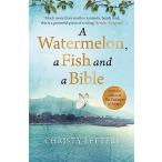 A Watermelon, a Fish and a Bible_ A heartwarming tale of lov・・・