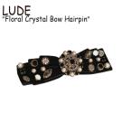 ルード バレッタ LUDE レディース Floral Crystal Bow Hairpin フローラル クリスタル ボウ ヘアピン BLACK ブラック 韓国アクセサリー 301130628 ACC