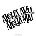 Cuteシリーズ ALOHA AKU, ALOHA MAI オリジナル カッティング ステッカー ハワイ語 ことわざ アロハ ALOHA サーフ AWD 四駆 4WD SUV 北米 HDM SK8 JDM