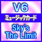 Yahoo! Yahoo!ショッピング(ヤフー ショッピング)ミュージックカード（CDではありません）　V6　/Sky's The Limit　14/10/22発売　オリコン加盟店（入荷次第発送）