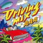 初回生産限定[取寄せ]　AAA　2CD/Driving MIX　13/12/25発売　オリコン加盟店