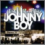 超レア！半額！Johnny Boy CD/JOHNNY BOY 06/6/28発売【オリコン加盟店】