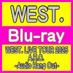 初回盤 スペシャルフォトブックパッケージ 48Pブックレット WEST. 2Blu-ray/WEST. LIVE TOUR 2025 A.H.O. -Audio Hang Out- 25/11/5発売【オリコン加盟店】$#