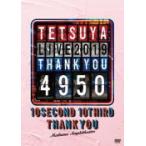 TETSUYA スマプラ対応 2DVD/TETSUYA LIVE 2019 THANK YOU 4950 20/8/19発売 オリコン加盟店