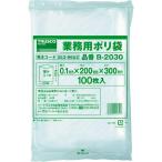 TRUSCO(トラスコ) 厚手ポリ袋 縦300×横200×t0.1 透明 100枚入 B-2030
