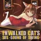 【メール便選択可】In Walked Cat’s 【SOS - Sound of Swing -】